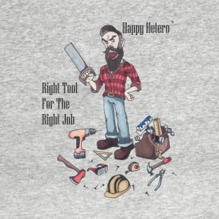 Happy Hetero "Right Tool" T-Shirt